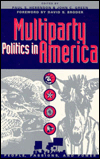 Multiparty Politics in America / Edition 1