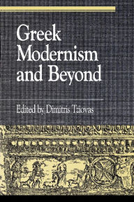 Title: Greek Modernism and Beyond, Author: Dimitris Tziovas