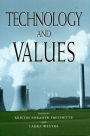 Technology and Values / Edition 1