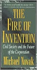 Fire of Invention: Civil Society and the Future of the Corporation