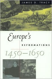 Europe's Reformations, 1450-1650