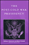 The Post-Cold War Presidency / Edition 1