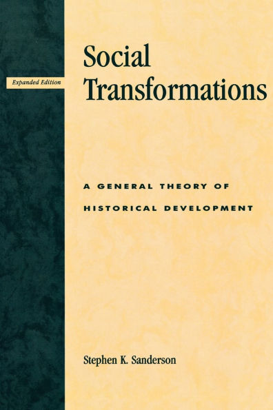 Social Transformations: A General Theory of Historical Development