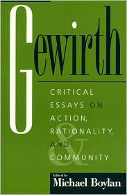 Gewirth: Critical Essays on Action, Rationality, and Community