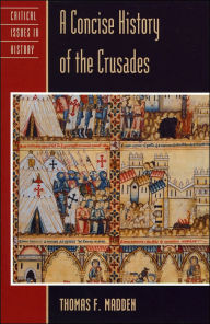 A Concise History of the Crusades / Edition 1