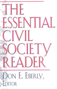 The Essential Civil Society Reader: The Classic Essays / Edition 1