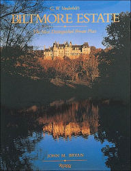Title: Biltmore Estate: The Most Distinguished Private Place, Author: John Bryan