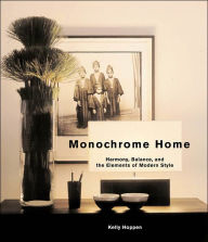Monochrome Home: Harmony, Balance, and the Elements of Modern Style