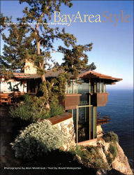Bay Area Style: San Francisco Bay Region Houses