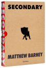 SECONDARY: Matthew Barney