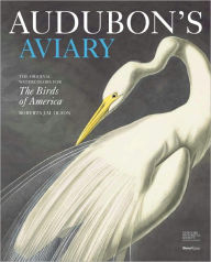 Title: Audubon's Aviary: The Original Watercolors for The Birds of America, Author: Roberta Olson