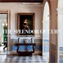 The Splendor of Cuba: 450 Years of Architecture and Interiors