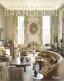 The World of Muriel Brandolini: Interiors