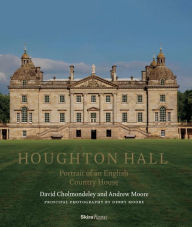 Title: Houghton Hall: Portrait of An English Country House, Author: David Cholmondeley