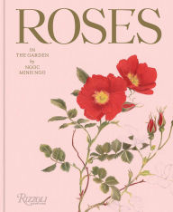 Title: Roses in the Garden, Author: Ngoc Minh Ngo