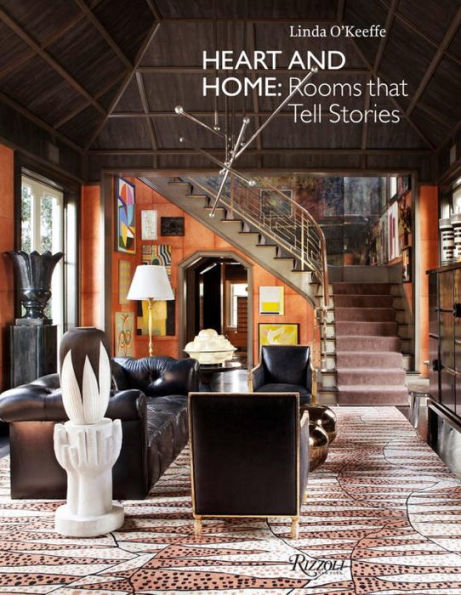 Heart and Home: Rooms That Tell Stories