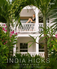 Title: India Hicks: Island Style, Author: India Hicks