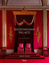 Title: Buckingham Palace: The Interiors, Author: Ashley Hicks