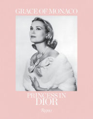 Public domain free ebooks download Grace of Monaco: Princess in Dior CHM MOBI iBook by Florence Muller, Frederic Mitterrand, Prince Albert II of Monaco, Bernard Arnault, Brigitte Richart