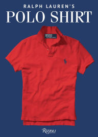 Title: Ralph Lauren's Polo Shirt, Author: Ralph Lauren