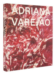 Title: Adriana Varejão, Author: Louise Neri