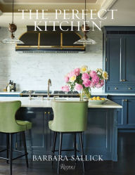 Title: The Perfect Kitchen, Author: Barbara Sallick