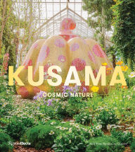 Title: Kusama: Cosmic Nature, Author: Mika Yoshitake