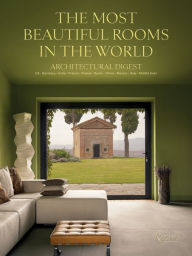 Title: Architectural Digest: The Most Beautiful Rooms in the World, Author: Marie Kalt