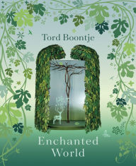 Title: Tord Boontje: Enchanted World: The Romance of Design, Author: Tord Boontje