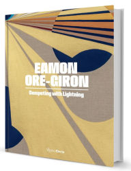 Title: Eamon Ore-Giron: Competing with Lightning, Author: Miranda Lash