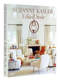 Title: Suzanne Kasler: Edited Style, Author: Suzanne Kasler