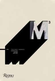 Title: M³: modeled works [archive] 1972-2022, Author: Thom Mayne