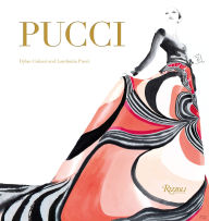 Title: Pucci: The Art of Fashion, Author: Laudomia Pucci