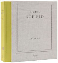 Title: Studio Sofield Works, Author: William Sofield