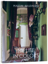 Title: My Life in Colors, Author: Martin Brudnizki