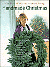 Handmade Christmas (The Best of Martha Stewart Living Series)