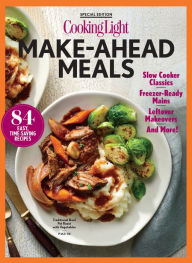 Title: COOKING LIGHT Make-Ahead Meals, Author: Cooking Light