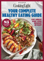 COOKING LIGHT Your Complete Healthy Eating Guide: Eat Great and Lose Weight in 2017