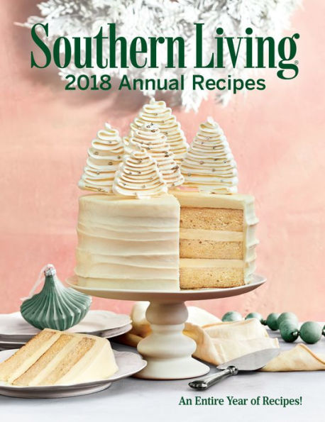 Southern Living 2018 Annual Recipes