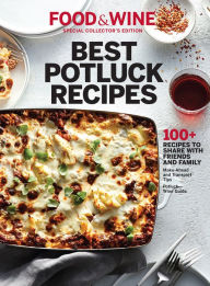 Title: FOOD & WINE Best Potluck Recipes, Author: The Editors of Food & Wine