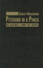 Pitching in a Pinch