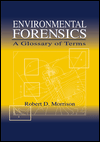 Environmental Forensics a Glossary of Terms / Edition 1