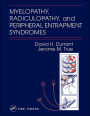 Myelopathy, Radiculopathy and Peripheral Entrapment Syndromes / Edition 1