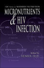 Micronutrients and HIV Infection / Edition 1