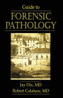 Guide to Forensic Pathology