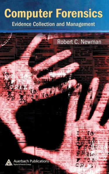 Computer Forensics: Evidence Collection and Management / Edition 1