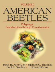 Title: American Beetles, Volume II: Polyphaga: Scarabaeoidea through Curculionoidea / Edition 1, Author: Ross H. Arnett