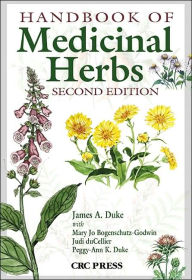 Title: Handbook of Medicinal Herbs / Edition 2, Author: James A. Duke