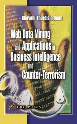 Web Data Mining and Applications in Business Intelligence and Counter-Terrorism / Edition 1