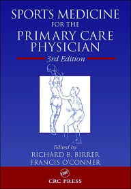 Sports Medicine for the Primary Care Physician, Third Edition
